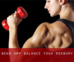 Bend & Balance Yoga (Roxbury)