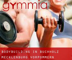 BodyBuilding in Buchholz (Mecklenburg-Vorpommern)