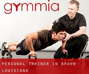 Personal Trainer in Brown (Louisiana)