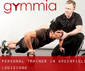 Personal Trainer in Greenfield (Louisiana)