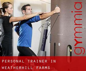 Personal Trainer in Weatherhill Farms