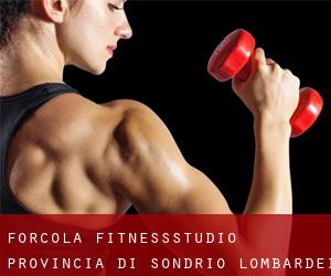 Forcola fitnessstudio (Provincia di Sondrio, Lombardei)