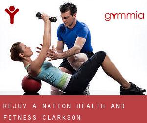 Rejuv-a-nation Health And Fitness (Clarkson)
