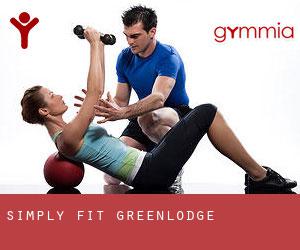 Simply Fit (Greenlodge)