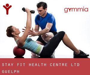 Stay Fit Health Centre Ltd (Guelph)
